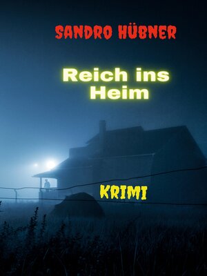 cover image of Reich ins Heim